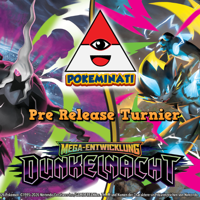 Mega Entwicklung Dunkelnacht Pre-Release Turnier 04.07.2026